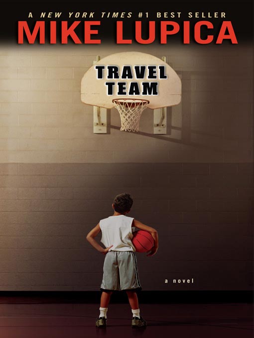 Title details for Travel Team by Mike Lupica - Available
